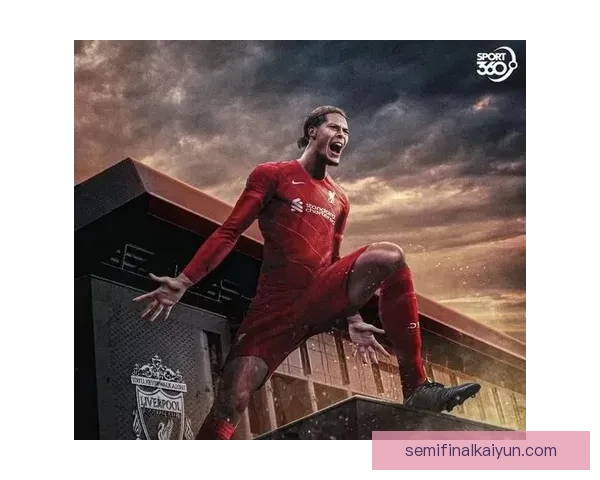 范戴克对阵曼城表现稳健，继续巩固后防线竞争力