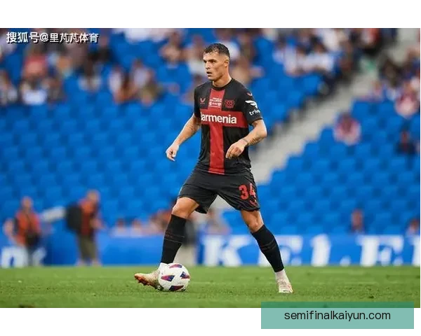 扎卡战术适配性分析：在球队调整中发挥稳定作用